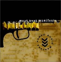 Meat Beat Manifesto : Armed Audio Warfare
